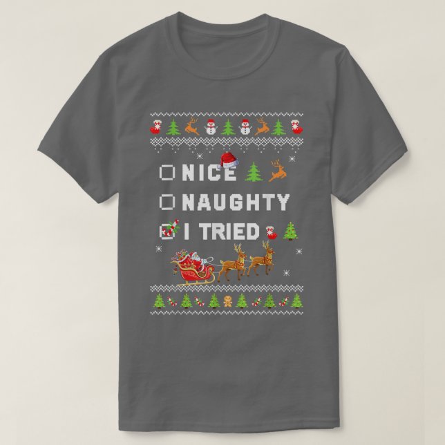 Nice Naughty I Tried Ugly Sweater Santa List Funny (Design Front)
