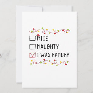 Nice Naughty I Was Hangry List Christmas Holiday Card