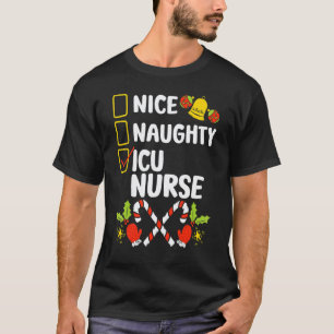 Nice Naughty ICU Nurse Christmas Santa Checklist T-Shirt