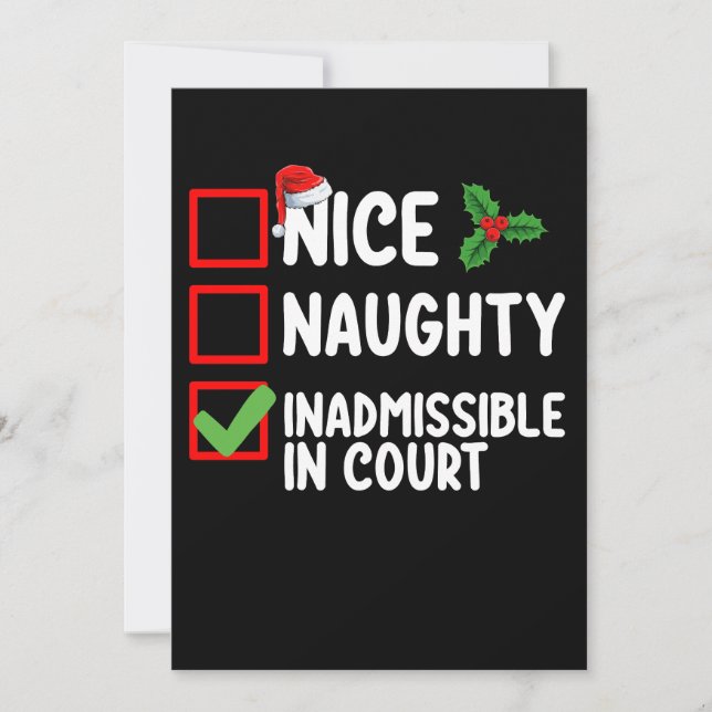 Nice Naughty Inadmissible In Court Christmas List  Invitation (Front)