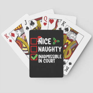 Nice Naughty Inadmissible In Court Christmas List Poker Cards