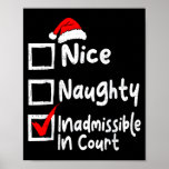 Nice Naughty Inadmissible In Court Funny Christmas Poster