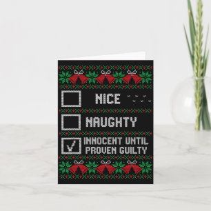 Nice Naughty Innocent Until Proven Guilty Christma Card