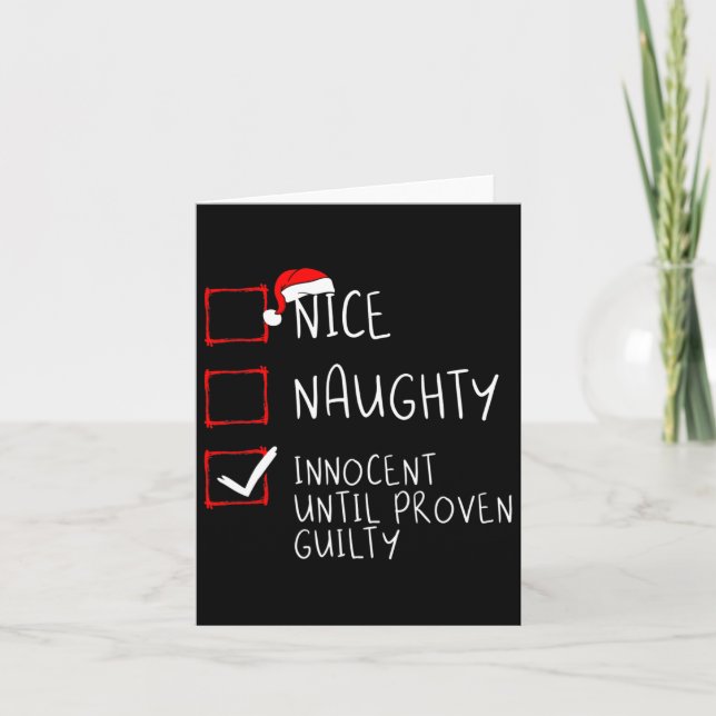Nice Naughty Innocent Until Proven Guilty Christma Card (Front)