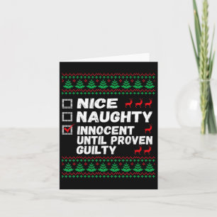 Nice Naughty Innocent Until Proven Guilty Christma Card