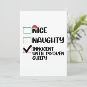 Nice Naughty Innocent Until Proven Guilty Christma Invitation