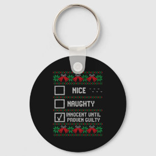 Nice Naughty Innocent Until Proven Guilty Christma Keychain