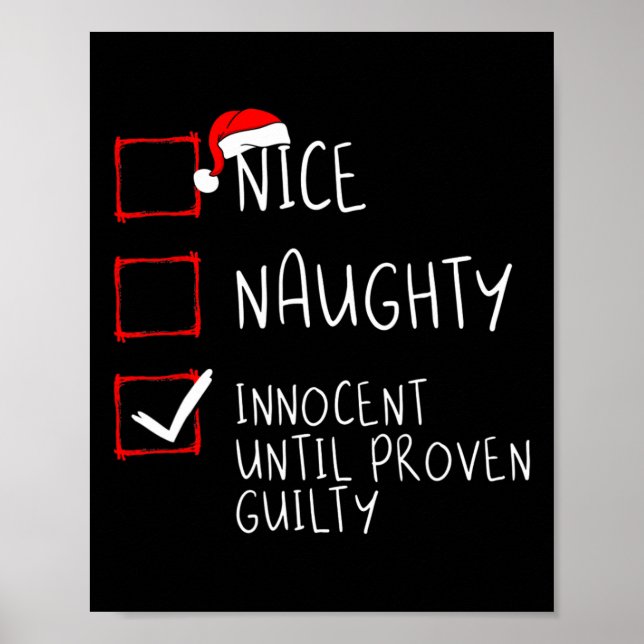 Nice Naughty Innocent Until Proven Guilty Christma Poster (Front)