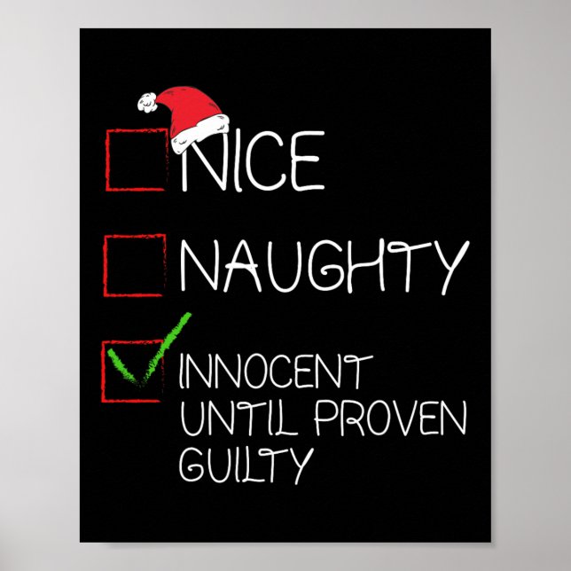 Nice Naughty Innocent Until Proven Guilty Christma Poster (Front)