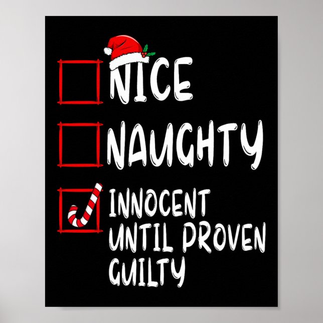 Nice Naughty Innocent Until Proven Guilty Christma Poster (Front)