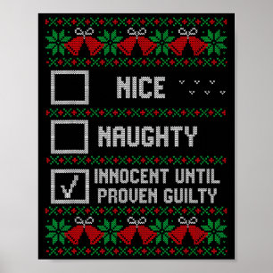 Nice Naughty Innocent Until Proven Guilty Christma Poster