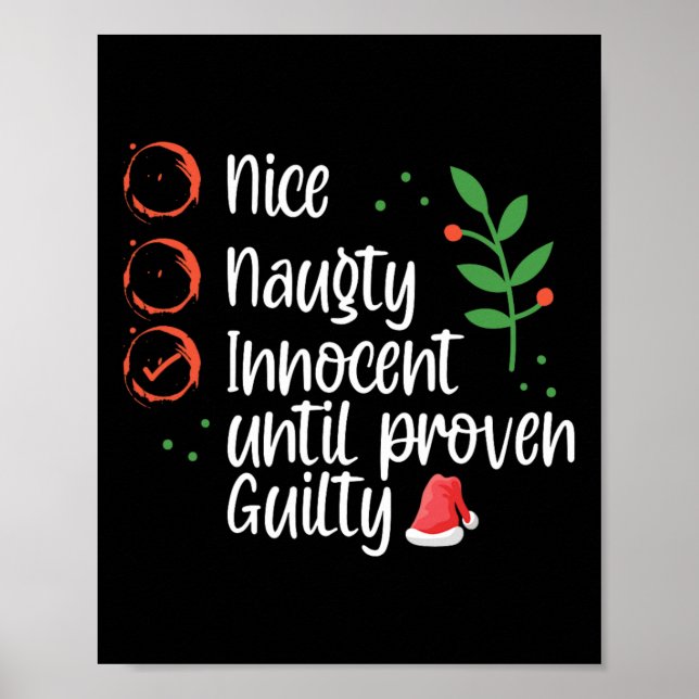 Nice Naughty Innocent Until Proven Guilty Christma Poster (Front)