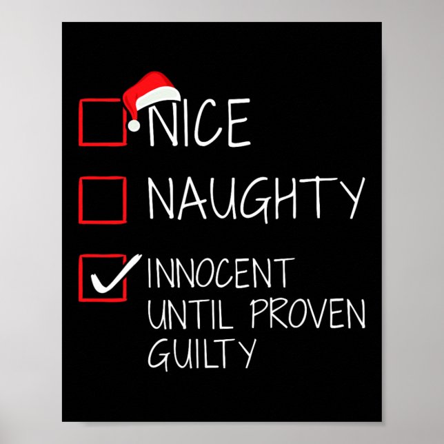 Nice Naughty Innocent Until Proven Guilty Christma Poster (Front)