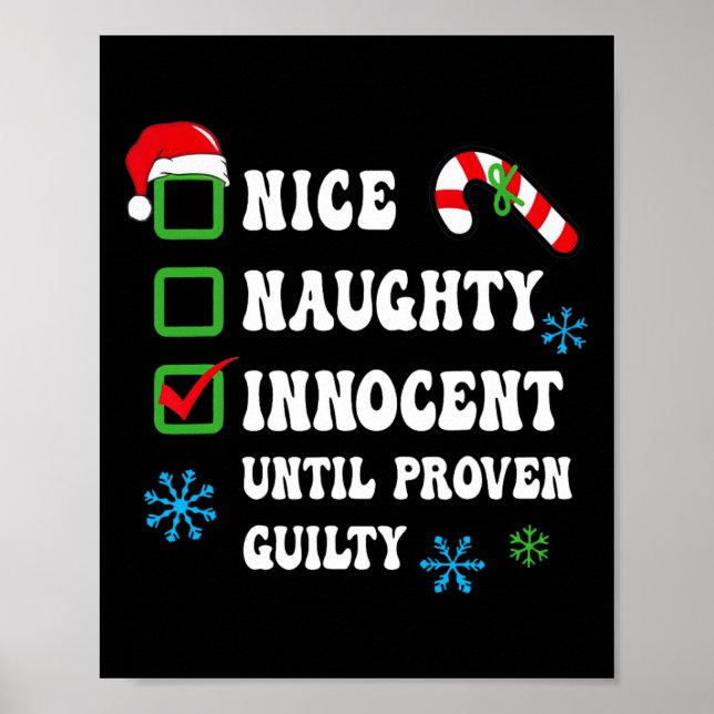 Nice Naughty Innocent Until Proven Guilty Christma Poster (Front)