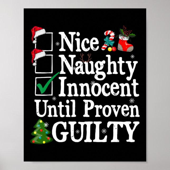 Nice naughty innocent until proven guilty christma poster (Front)