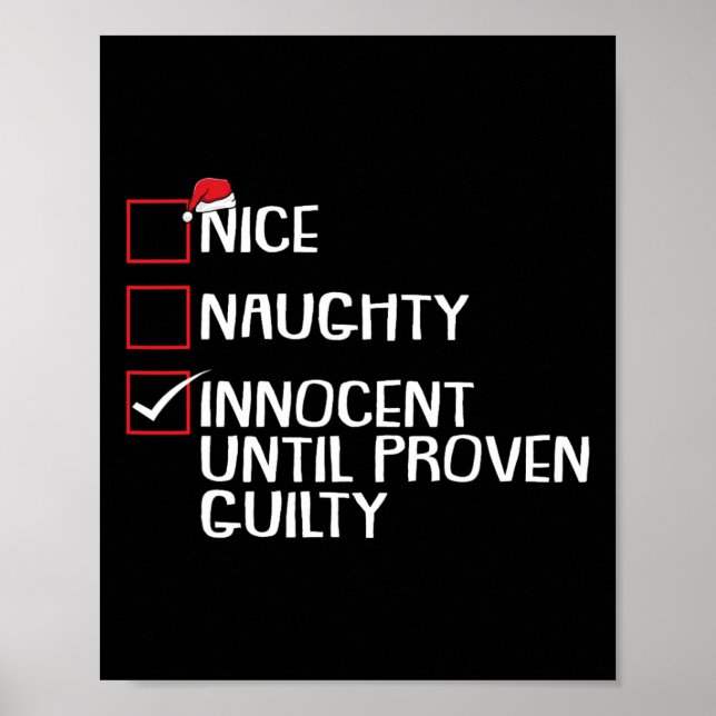 Nice Naughty Innocent Until Proven Guilty Christma Poster (Front)
