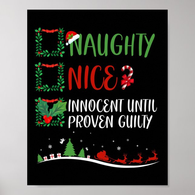 Nice Naughty Innocent Until Proven Guilty Christma Poster (Front)