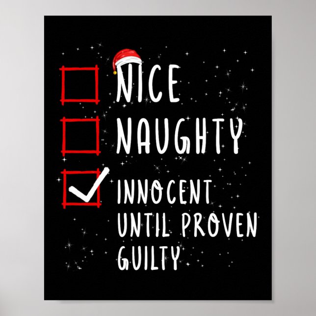 Nice Naughty Innocent Until Proven Guilty Christma Poster (Front)
