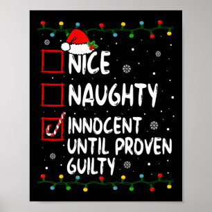 Nice Naughty Innocent Until Proven Guilty Christma Poster