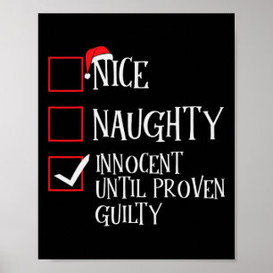 Nice Naughty Innocent Until Proven Guilty Christma Poster