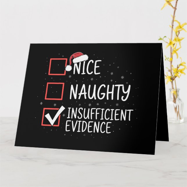 Nice Naughty Insufficient Evidence Christmas Funny Card (Yellow Flower)