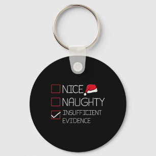 Nice Naughty Insufficient Evidence Christmas Pajam Keychain