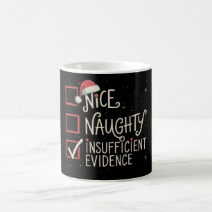 Nice Naughty Insufficient Evidence Christmas Santa Coffee Mug