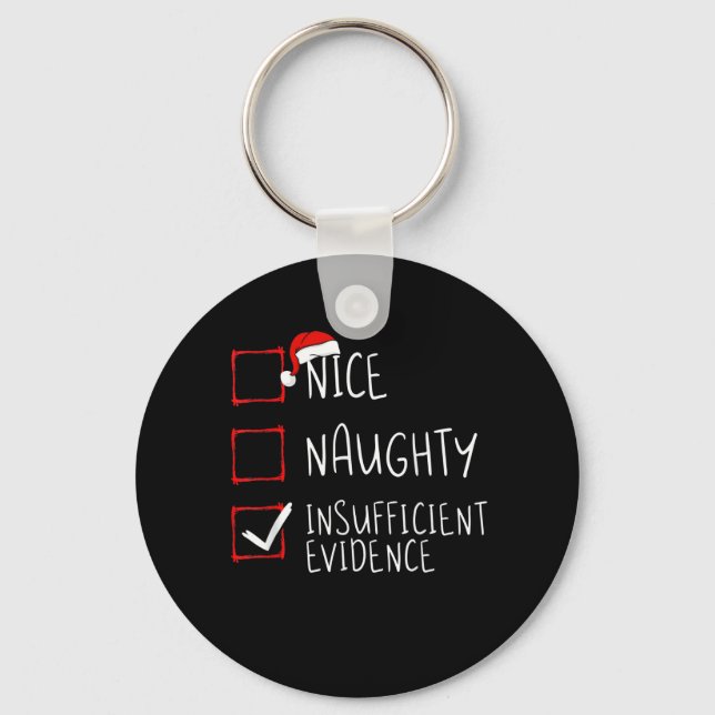 Nice Naughty Insufficient Evidence Christmas Santa Keychain (Front)