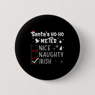 Nice Naughty Irish Christmas List Santa Claus Iris Button