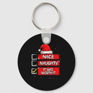 Nice Naughty It Was Worth It Christmas List Santa Keychain