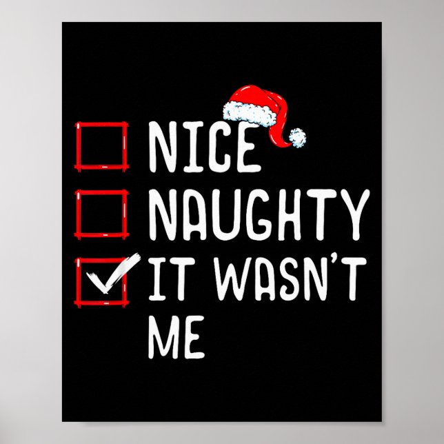 Nice Naughty It Wasn't Me Christmas List  Poster (Front)