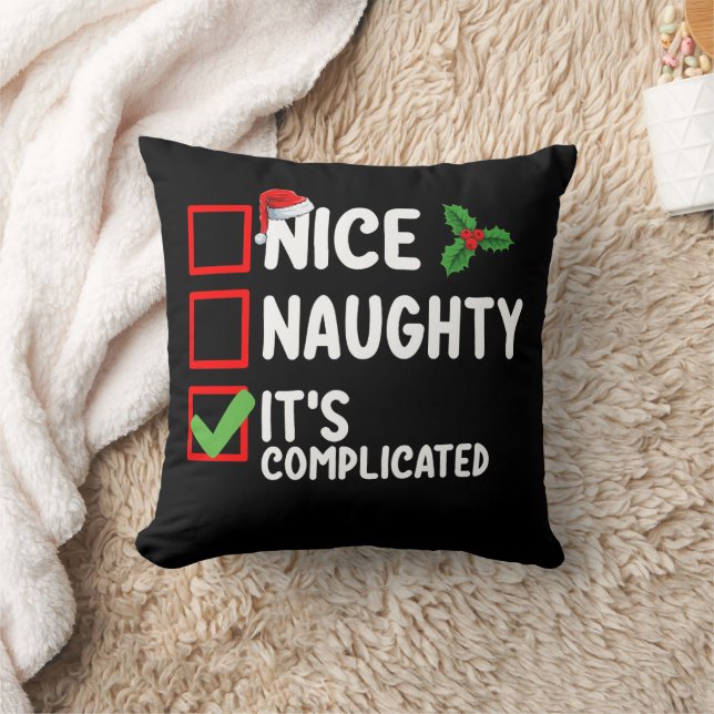 Nice Naughty It's Complicated Christmas List Holid Throw Pillow (Blanket)