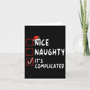 Nice Naughty It's Complicated Christmas List Santa Card