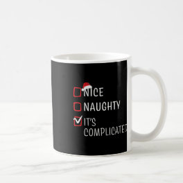 Nice Naughty It's Complicated Christmas List Santa Coffee Mug