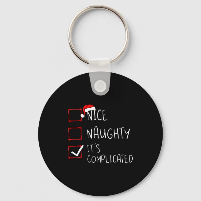 Nice Naughty Its Complicated Christmas List Santa  Keychain (Front)