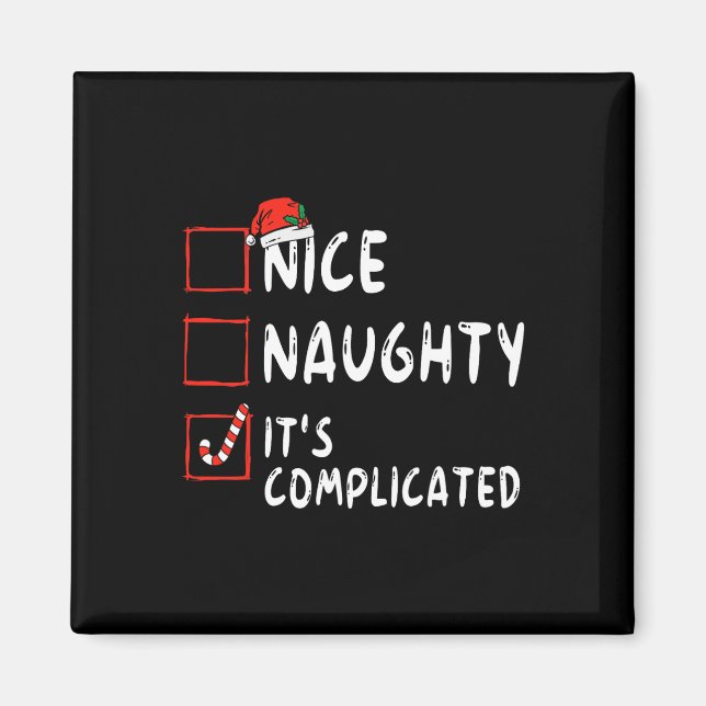 Nice Naughty It's Complicated Christmas List Santa Magnet (Front)