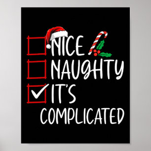 Nice Naughty Its Complicated Christmas List Santa  Poster
