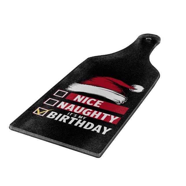 Nice Naughty It's My Birthday Christmas List Santa Cutting Board (Corner)