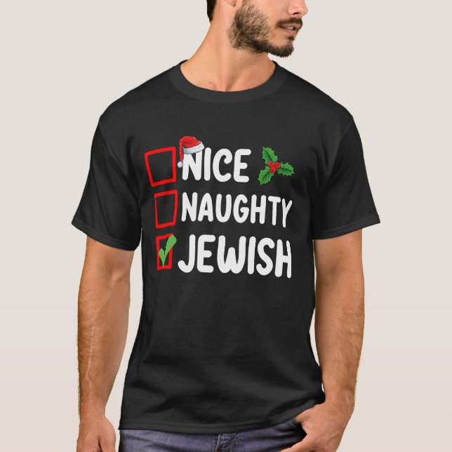 Nice Naughty Jewish Christmas List Family Holiday T-Shirt (Front)