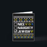 Nice Naughty Jewish Hanukkah Chanukah Jewish Sweat Card<br><div class="desc">Nice Naughty Jewish Hanukkah Chanukah Jewish Sweater Menorah 1</div>