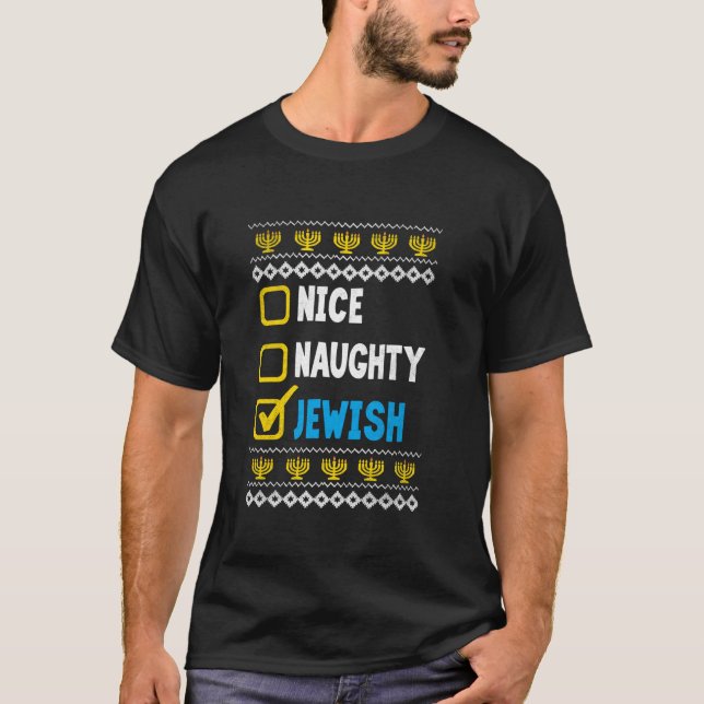Nice Naughty Jewish Hanukkah Holiday Funny Ugly Sw T-Shirt (Front)