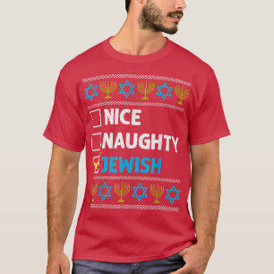 Nice Naughty Jewish Hanukkah Ugly Christmas Chanuk T-Shirt