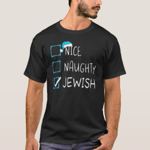 Nice Naughty Jewish Ugly Hanukkah Chanukah Jew T-Shirt