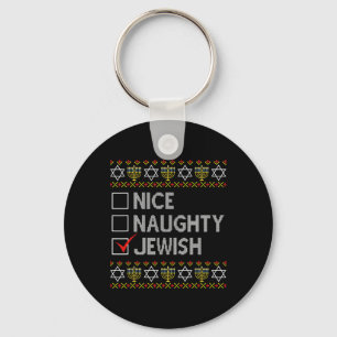 Nice Naughty Jewish Ugly Hanukkah Sweater Funny Ch Keychain