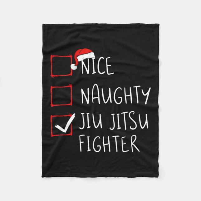 Nice Naughty Jiu Jitsu Fighter List Christmas Sant Fleece Blanket (Front)