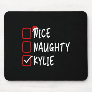 Nice Naughty Kylie Personalized Name Christmas Che Mouse Pad