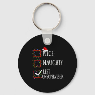 Nice Naughty Left Unsupervised Christmas List Funn Keychain