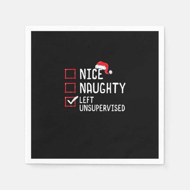 Nice Naughty Left Unsupervised Christmas List   Napkins (Front)