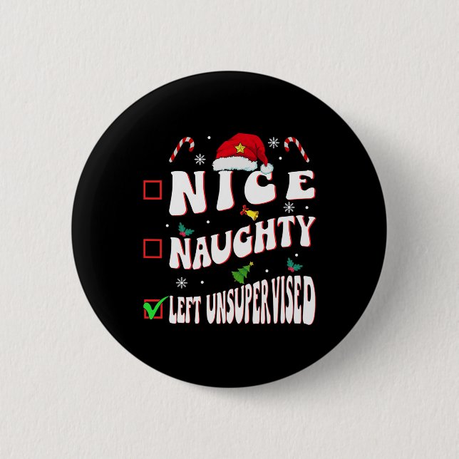 Nice Naughty Left Unsupervised Family Christmas Li Button (Front)