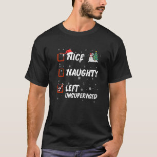 Nice Naughty Left Unsupervised List Christmas Sant T-Shirt